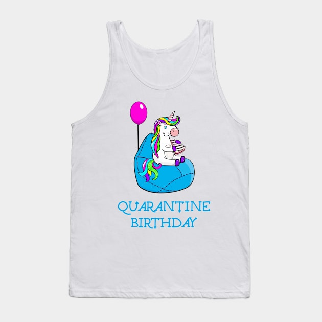 Happy quarantine birthday unicorn with cake and balloon Tank Top by Agras